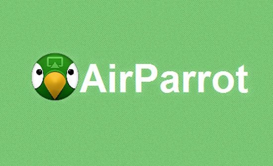 AirParrot AirPlay mirroring app